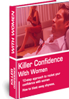 Killer Confidence With Women